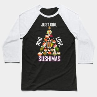 Just Girl Who Love Sushimas Baseball T-Shirt